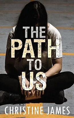 E-Book (epub) The Path to Us von Christine James