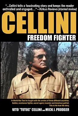 E-Book (epub) Cellini-Freedom Fighter von Mick J. Prodger, Vito Cellini