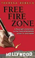 E-Book (epub) Free Fire Zone von Theresa Rebeck