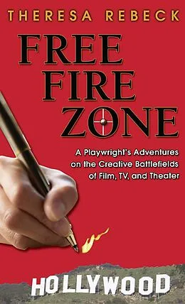 E-Book (epub) Free Fire Zone von Theresa Rebeck