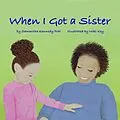 E-Book (epub) When I Got a Sister von Samantha Kennedy Pohl