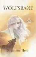 E-Book (epub) Wolfsbane (Silver, #4) von Rhiannon Held
