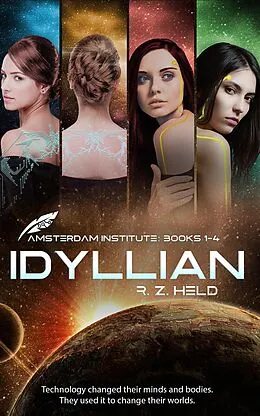E-Book (epub) Idyllian (Amsterdam Institute) von R. Z. Held