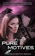 E-Book (epub) Pure Motives (Amsterdam Institute, #5) von R. Z. Held