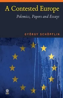 E-Book (epub) A Contested Europe von György Schöpflin