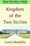 E-Book (epub) Kingdom of the Two Sicilies von Louis Mendola