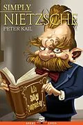 E-Book (epub) Simply Nietzsche von Peter Kail