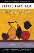 ePUB Still Life with Plums von Manilla Marie Manilla