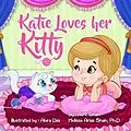 E-Book (epub) Katie Loves her Kitty von A. M. Shah, Melissa Shah Arias Ph. D.