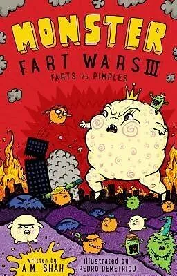 E-Book (epub) Monster Fart Wars III: Farts vs. Pimples von A. M. Shah