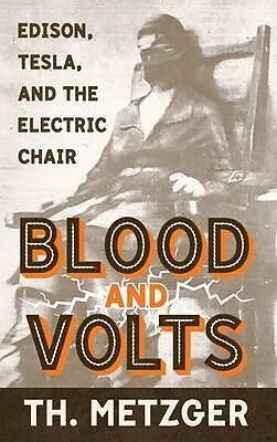 eBook (epub) Blood and Volts de Th. Metzger