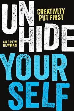 E-Book (epub) Unhide Yourself von Andrew Newman