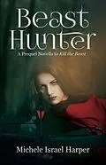 E-Book (epub) Beast Hunter von Michele Israel Harper