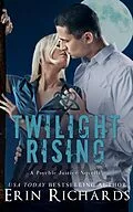 E-Book (epub) Twilight Rising (Psychic Justice, #2) von Erin Richards