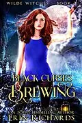 E-Book (epub) Black Curses Brewing (Wilde Witches, #3) von Erin Richards