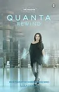 E-Book (epub) Quanta Rewind von Lola Dodge