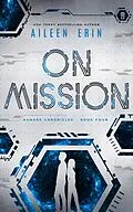 E-Book (epub) On Mission von Aileen Erin