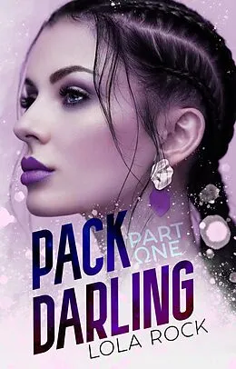 E-Book (epub) Pack Darling Part One von Lola Rock