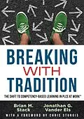 E-Book (epub) Breaking With Tradition von Brian M. Stack, Jonathan G. Vander Els