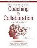 E-Book (epub) Mathematics Coaching and Collaboration in a PLC at Work(TM) von Timothy D. Kanold, Mona Toncheff, Matthew R. Larson