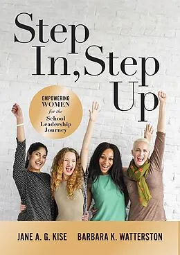 ePUB Step In, Step Up von Jane A. G. Kise, Barbara K. Watterston