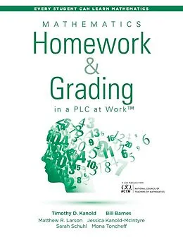 E-Book (epub) Mathematics Homework and Grading in a PLC at Work(TM) von Timothy D. Kanold, Bill Barnes, Matthew R. Larson