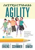 E-Book (epub) Instructional Agility von Cassandra Erkens, Tom Schimmer, Nicole Dimich