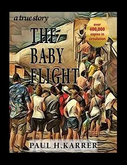 E-Book (epub) The Baby Flight von Paul H. Karrer