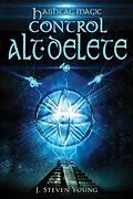 E-Book (epub) Control ALT Delete von J. Steven Young