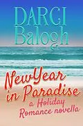 E-Book (epub) New Year in Paradise von Darci Balogh