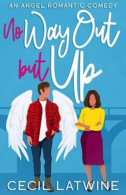 E-Book (epub) No Way Out but Up von Cecil Latwine