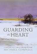 Livre Relié Guarding the Heart de Michael Connell