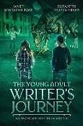 Kartonierter Einband The Young Adult Writer's Journey von Janet Schrader-Post, Elizabeth Fortin-Hinds