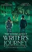 Fester Einband The Young Adult Writer's Journey von Janet Schrader-Post, Elizabeth Fortin-Hinds