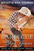 E-Book (epub) Barbecue and Blue Jeans von Brigitte Ann Thomas