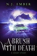 E-Book (epub) A Brush with Death von N. J. Ember, Nadia Hasan