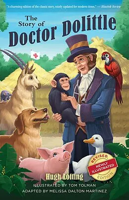 E-Book (epub) The Story of Doctor Dolittle, Revised, Newly Illustrated Edition von Hugh Lofting, Melissa Dalton Martinez, Tom Tolman