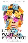 E-Book (epub) I Just Want to Be Perfect (I Just Want to Pee Alone, #4) von Jen Mann, Harmony Hobbs, Wendi Aarons