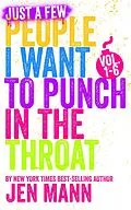E-Book (epub) Just a Few People I Want to Punch in the Throat Vol. 1-6 von Jen Mann