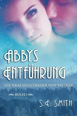 E-Book (epub) Abbys Entfuhrung von S. E. Smith