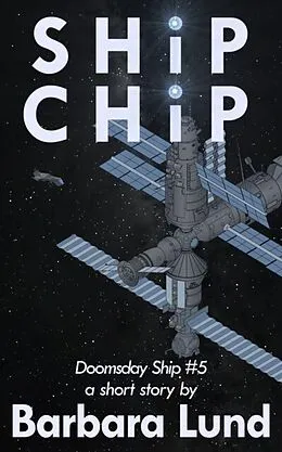 E-Book (epub) Ship Chip von Barbara Lund