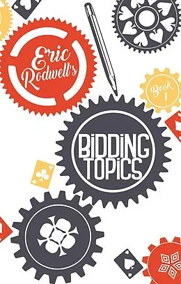 E-Book (epub) Eric Rodwell's Bidding Topics von Eric Rodwell