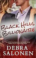 E-Book (epub) Black Hills Billionaire (BLACK HILLS RENDEZVOUS, #2) von Debra Salonen
