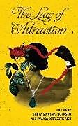 Kartonierter Einband The Law of Attraction von Tamara Derricotte Rios, Sheila Savannah Johnson