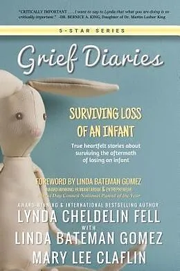 ePUB Grief Diaries von Lynda Cheldelin Fell, Linda Bateman Gomez, Mary Lee Claflin