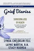 ePUB Grief Diaries von Lynda Cheldelin Fell, Layne Martin, Stacy Roorda