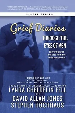 E-Book (epub) Grief Diaries von Lynda Cheldelin Fell, David Allan Jones, Stephen Hochhaus