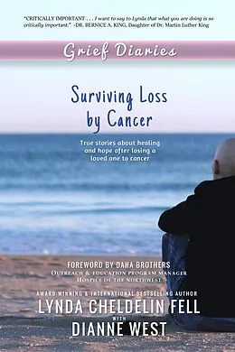 E-Book (epub) Grief Diaries von Lynda Cheldelin Fell, Dianne West