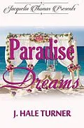 E-Book (epub) Paradise Dreams von J. Hale Turner