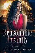 E-Book (epub) Reasonable Insanity von Cynthia Freeman Gibbs
